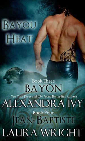[Bayou Heat 03] • Bayou Heat · Bayon / Jean-Baptiste Book 3+4